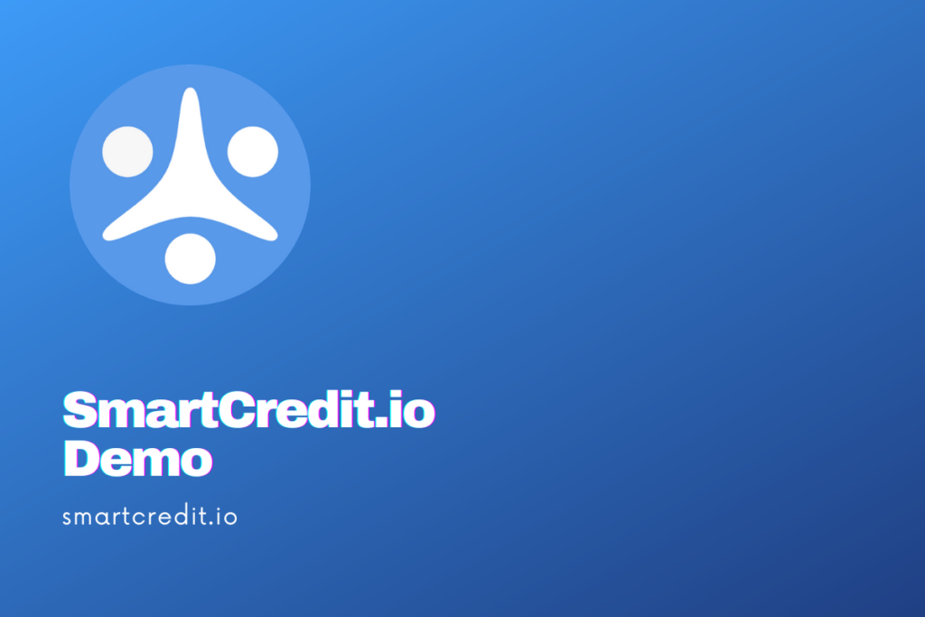 SmartCredit.io Demo - Low Collateral Ratio Plus Tranferable Crypto Loans