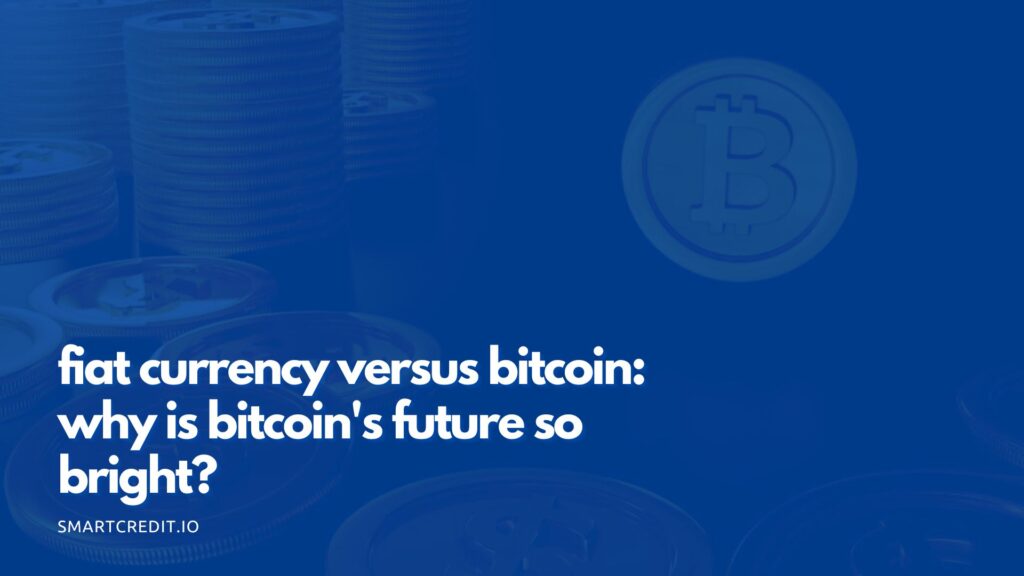 Bitcoin vs. Fiat Currency: A Head-to-Head Comparison