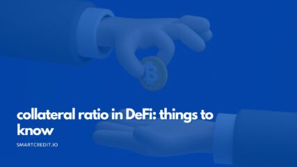 Collateral Ratio in DeFi: Things to Know