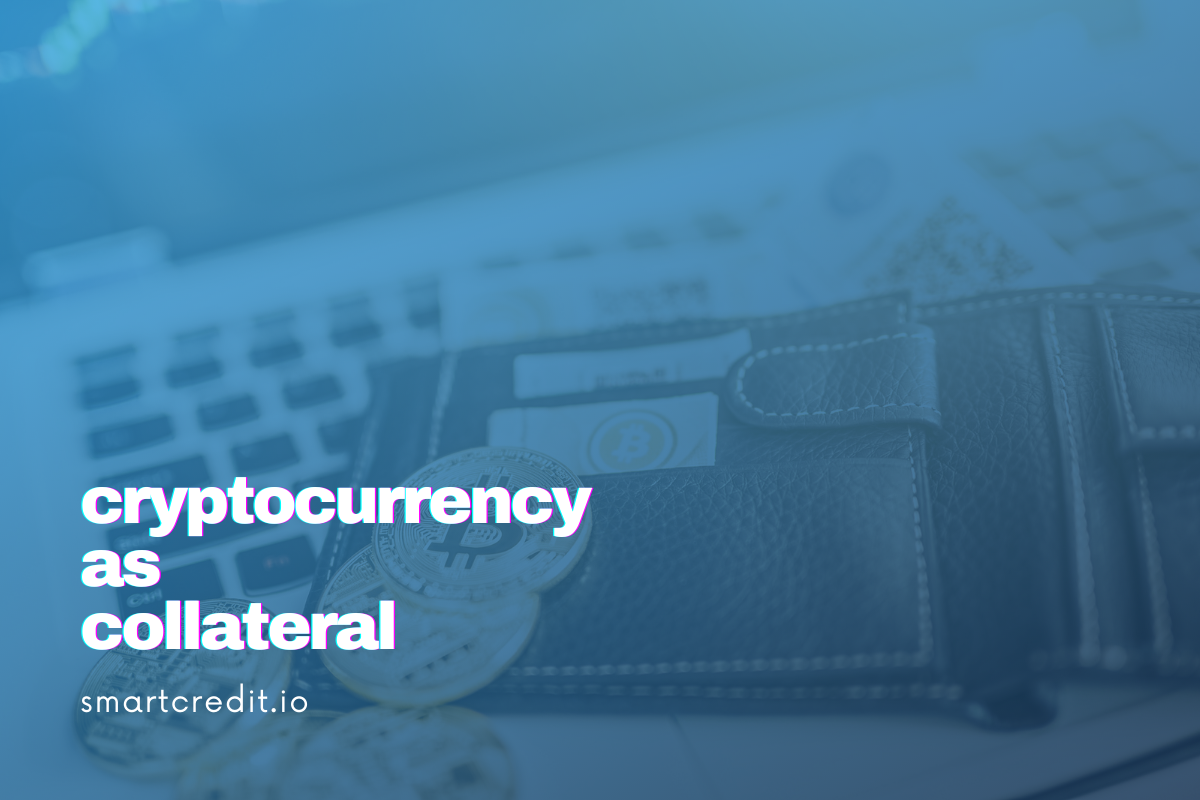 cryptocurrency as collateral