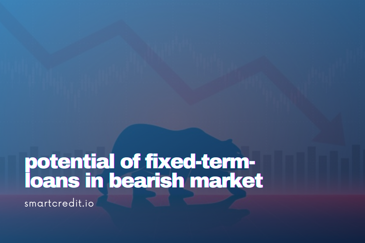 fixed-term crypto loans potential in bearish market